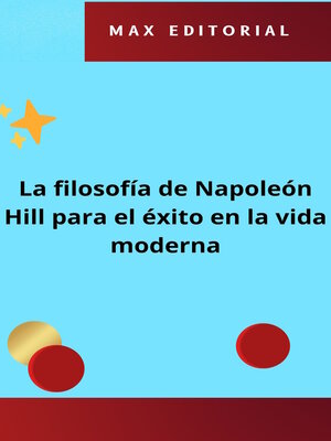 cover image of La filosofía de Napoleón Hill para el éxito en la vida moderna